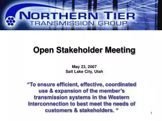Open Stakeholder Meeting May 23, 2007 Salt Lake City, Utah