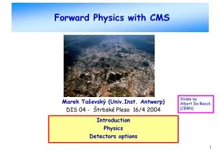 Forward Physics with CMS