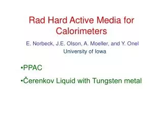 Rad Hard Active Media for Calorimeters