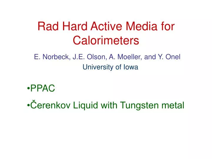 rad hard active media for calorimeters