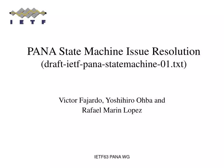 pana state machine issue resolution draft ietf pana statemachine 01 txt