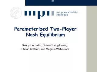 Parameterized Two-Player Nash Equilibrium