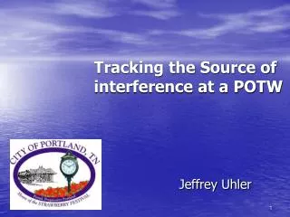 Tracking the Source of interference at a POTW