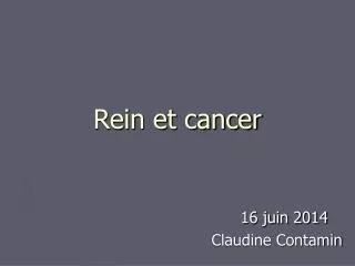 rein et cancer