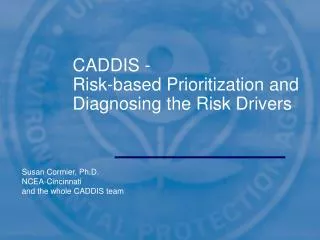 CADDIS - Risk-based Prioritization and Diagnosing the Risk Drivers