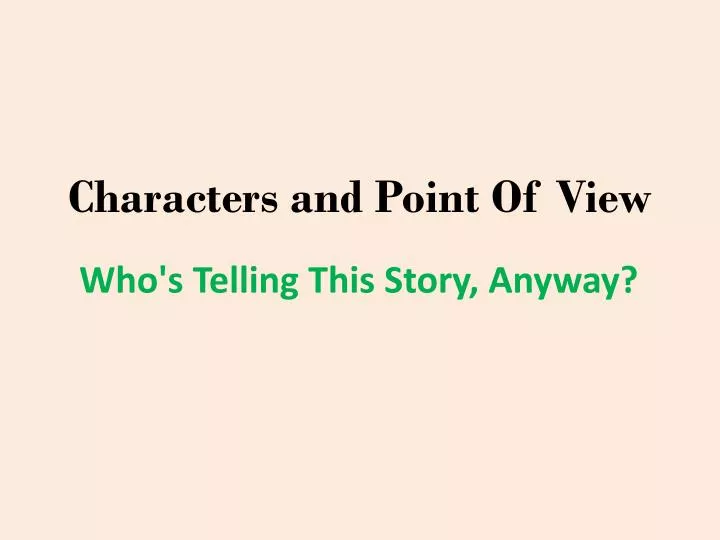 characters and point of view