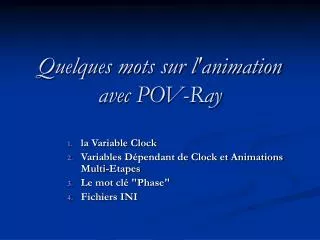 quelques mots sur l animation avec pov ray