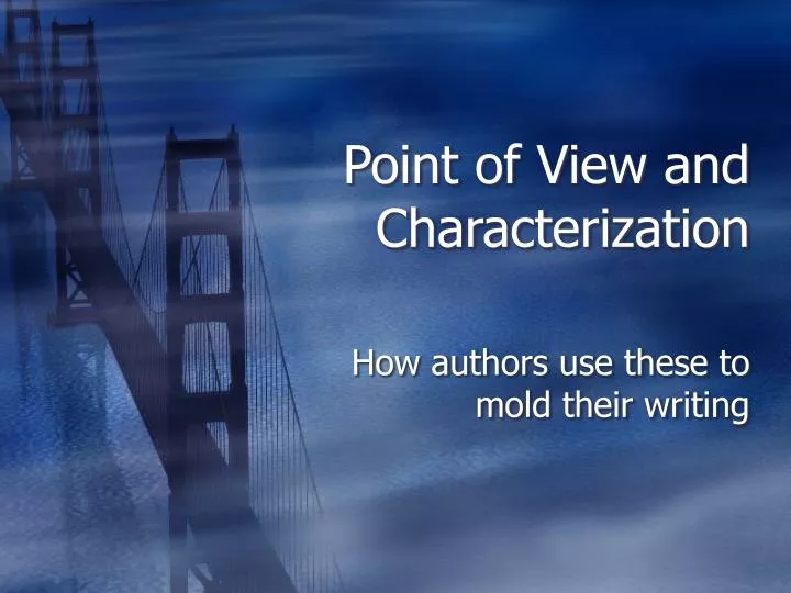point of view and characterization