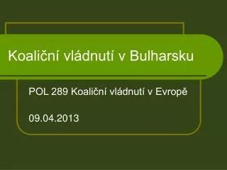 koali n vl dnut v bulharsku