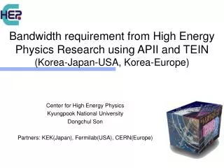 Center for High Energy Physics Kyungpook National University Dongchul Son