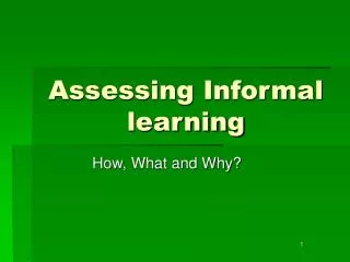 Assessing Informal learning