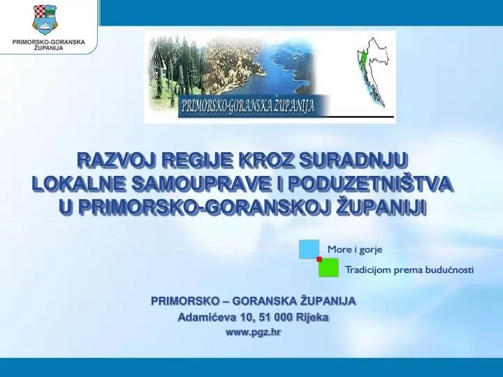 razvoj regije kroz suradnju lokalne samouprave i poduzetni tva u primorsko goranskoj upaniji