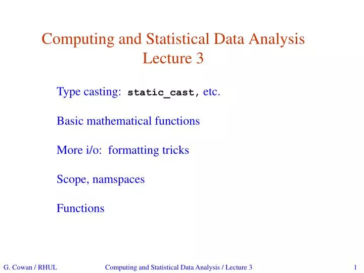 computing and statistical data analysis lecture 3
