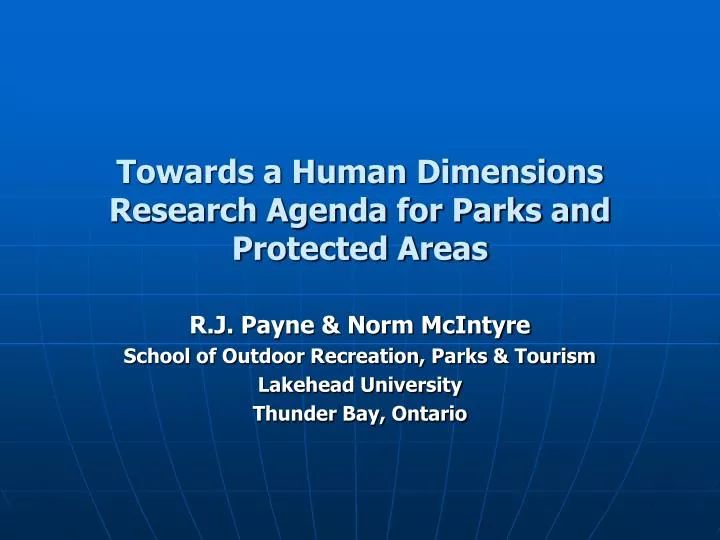 towards a human dimensions research agenda for parks and protected areas