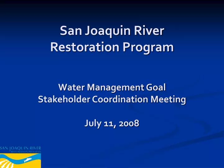 san joaquin river restoration program