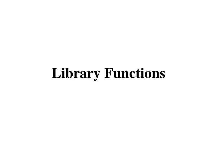 library functions