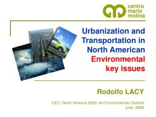 Urbanization and Transportation in North American Environmental key issues