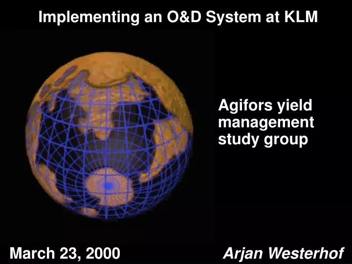 implementing an o d system at klm