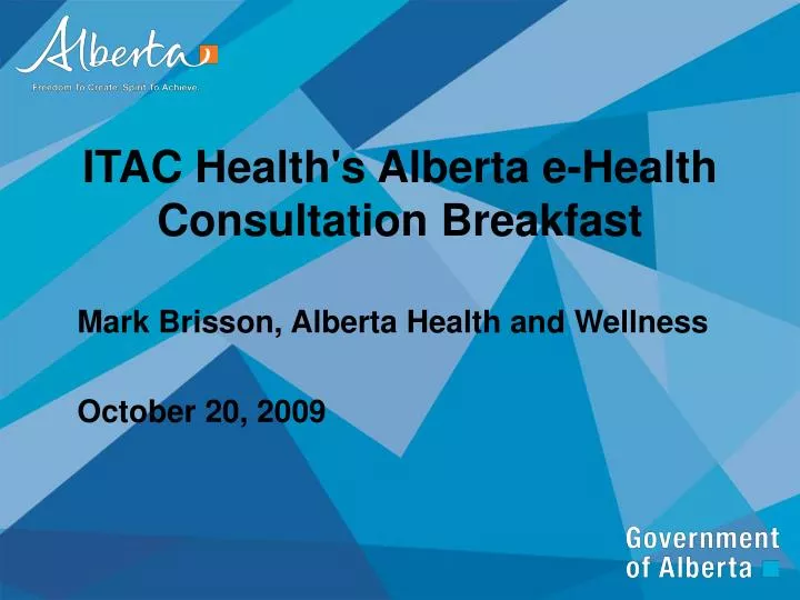itac health s alberta e health consultation breakfast
