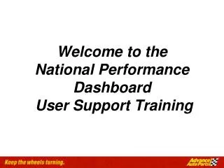 Welcome to the National Performance Dashboard User Support Training
