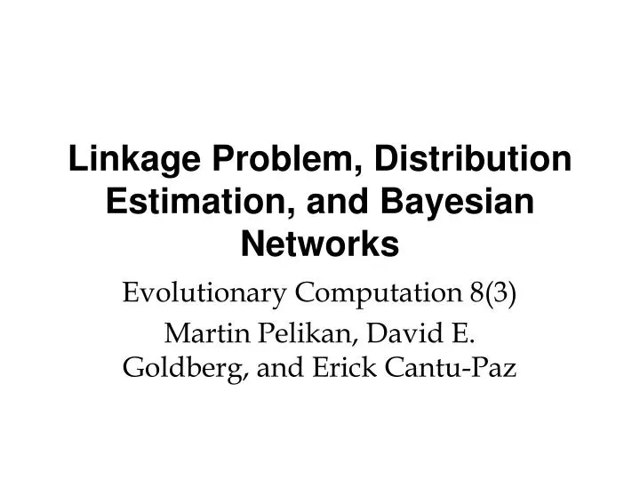 linkage problem distribution estimation and bayesian networks