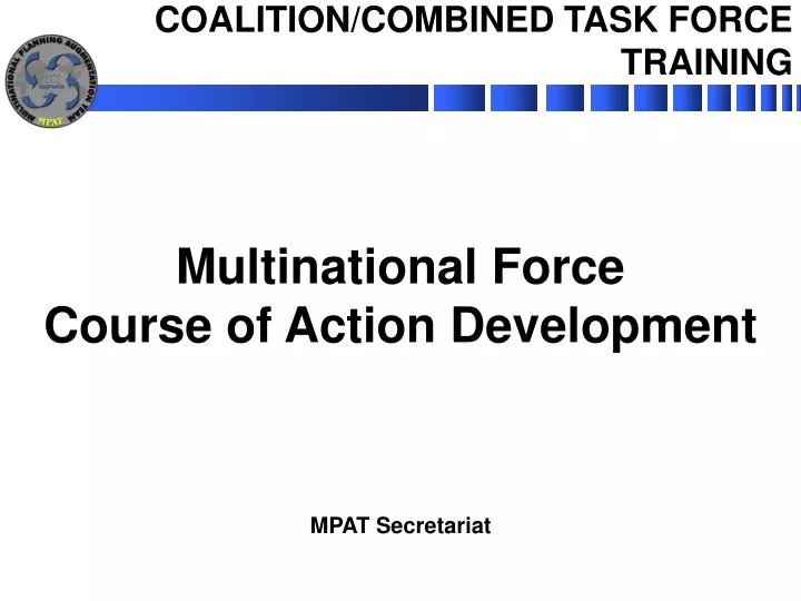 multinational force course of action development