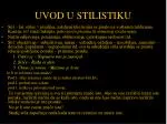 UVOD U STILISTIKU - slide 1