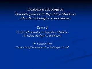 dezbateri ideologice partidele politice n republica moldova abord ri ideologice i doctrinare