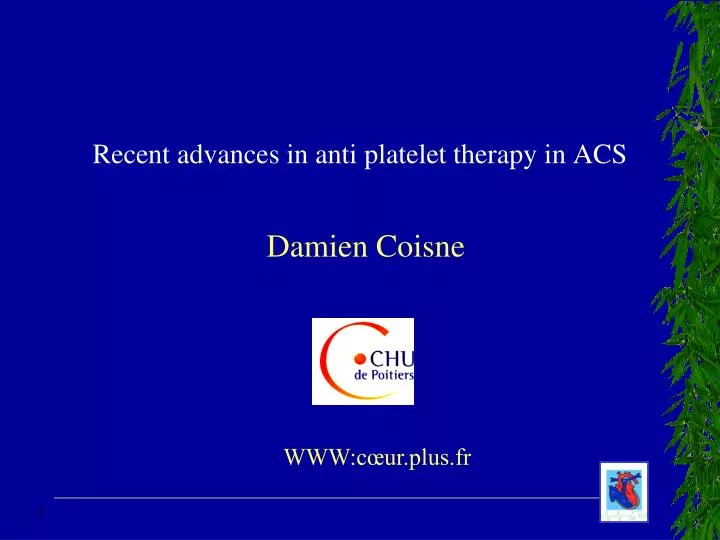 recent advances in anti platelet therapy in acs