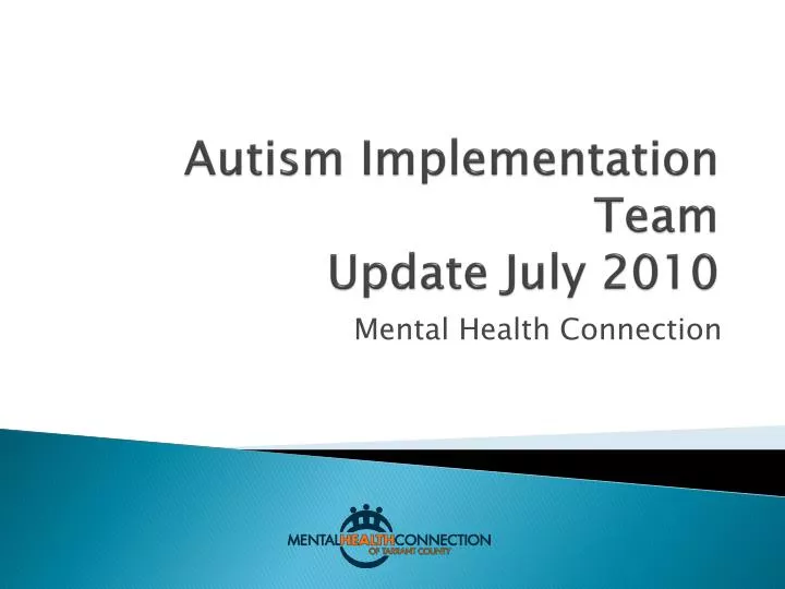 autism implementation team update july 2010