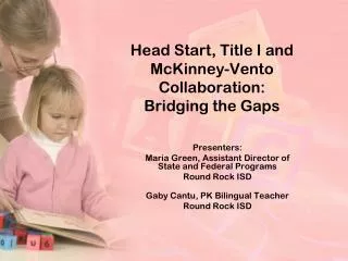 Head Start, Title I and McKinney-Vento Collaboration: Bridging the Gaps