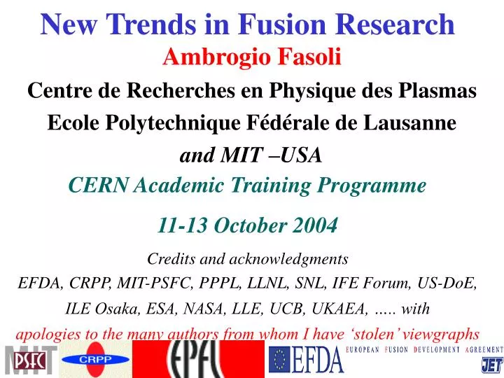 new trends in fusion research