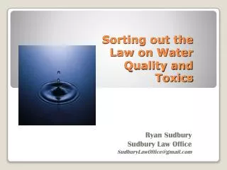 Sorting out the Law on Water Quality and Toxics