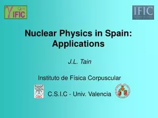 Nuclear Physics in Spain: Applications