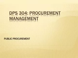 DPS 304: Procurement Management