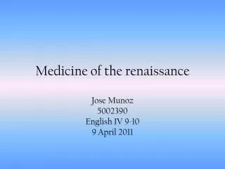 Medicine of the renaissance