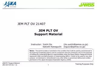 JEM PLT OV Support Material