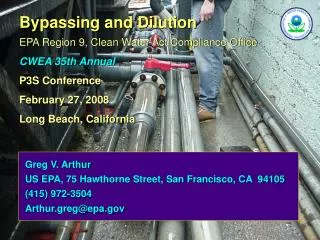Bypassing and Dilution EPA Region 9, Clean Water Act Compliance Office CWEA 35th Annual