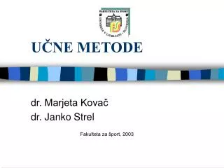 u ne metode