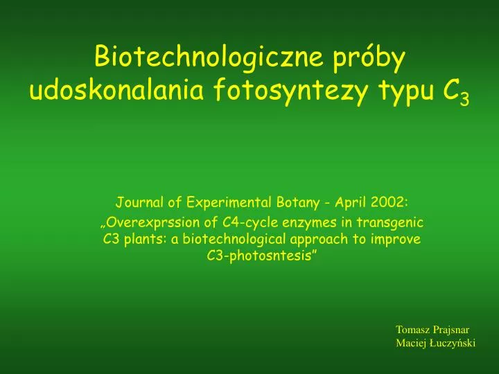 biotechnologiczne pr by udoskonalania fotosyntezy typu c 3