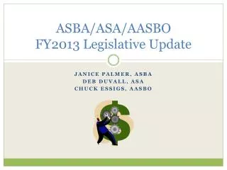 ASBA/ASA/AASBO FY2013 Legislative Update