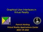 Graphical User Interfaces in Virtual Reality - slide 1