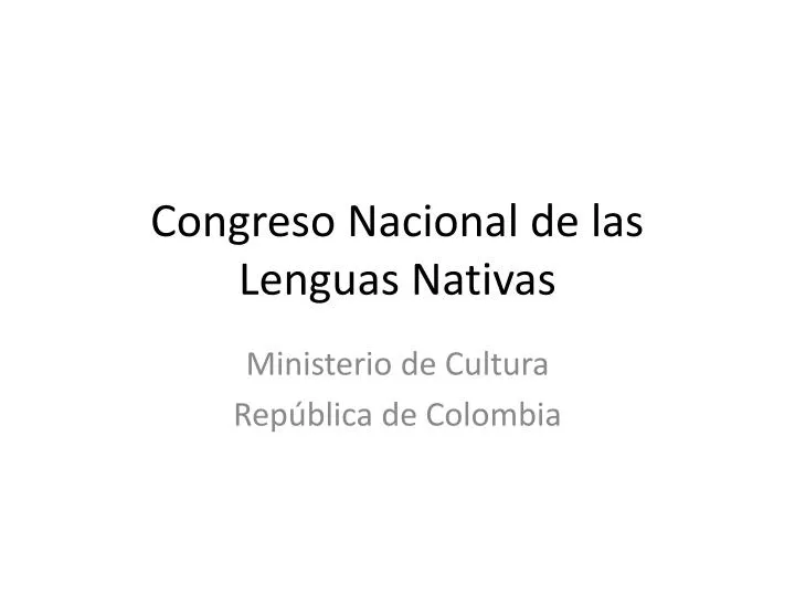 congreso nacional de las lenguas nativas