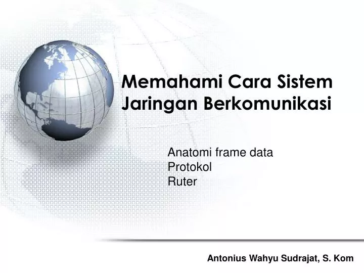 memahami cara sistem jaringan berkomunikasi