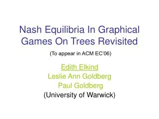 Nash Equilibria In Graphical Games On Trees Revisited