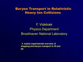 Baryon Transport in Relativistic Heavy Ion Collisions