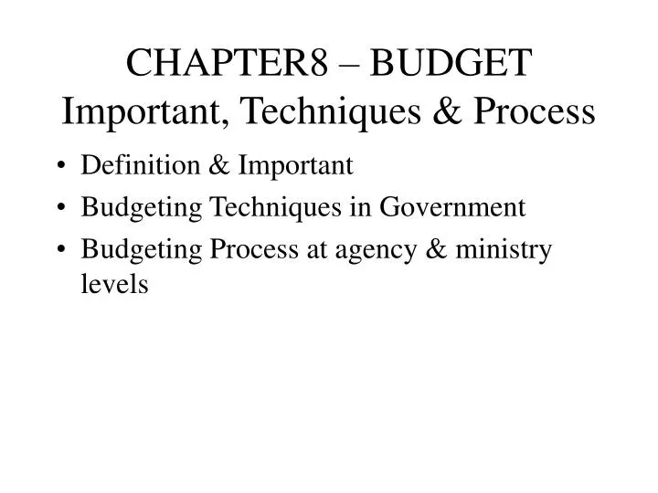 chapter8 budget important techniques process
