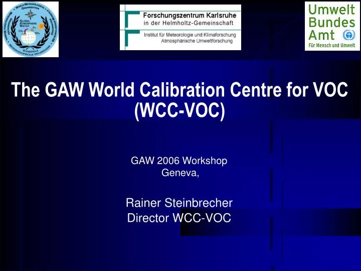 the gaw world calibration centre for voc wcc voc