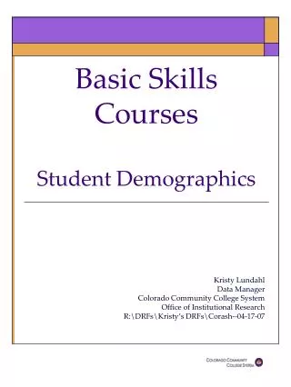 Basic Skills Courses Student Demographics