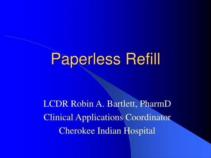 paperless refill